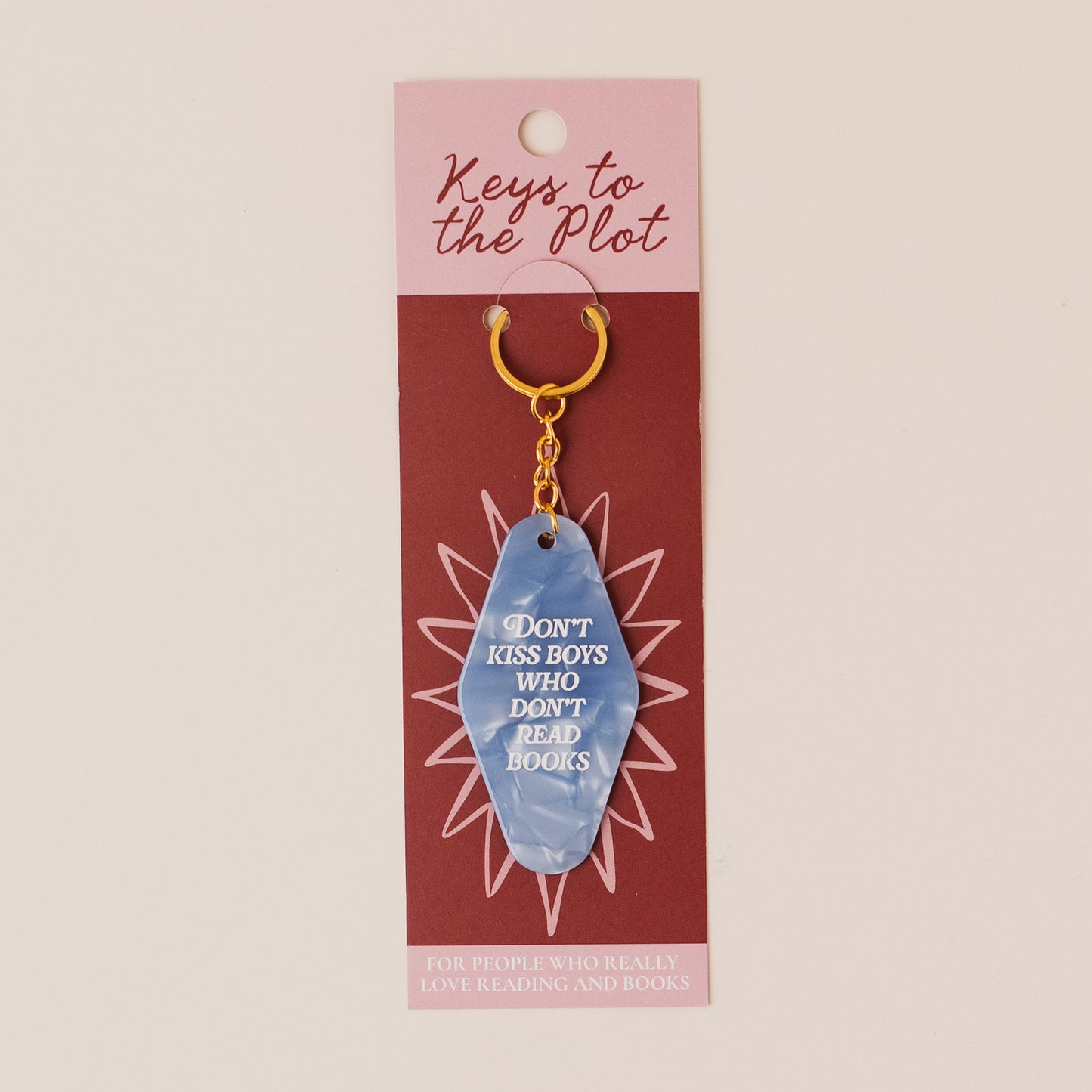 DON'T KISS BOYS WHO DON'T READ BOOKS Book Lover Motel Keyring