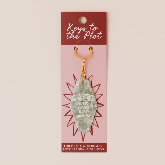 DON'T KISS GIRLS WHO DON'T READ BOOKS Book Lover Motel Keyring
