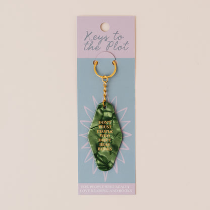 DON'T TRUST PEOPLE WHO DON'T READ BOOKS Book Lover Motel Keyring