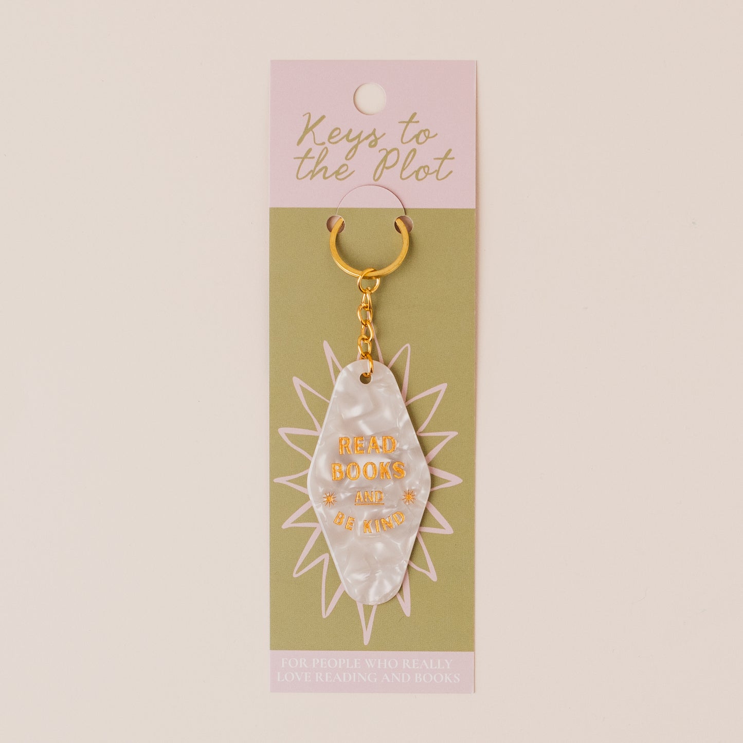 READ BOOKS AND BE KIND Book Lover Motel Keyring