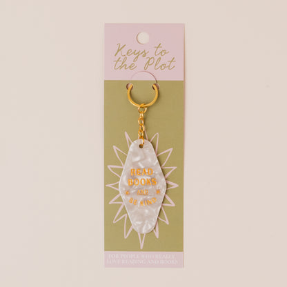 READ BOOKS AND BE KIND Book Lover Motel Keyring