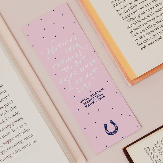 Jane Austen Fatigue Classic Literary Quote Bookmark
