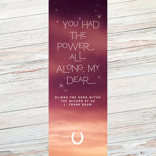 Glinda the Good Witch, The Wizard of Oz Classic Literary Quote Bookmark