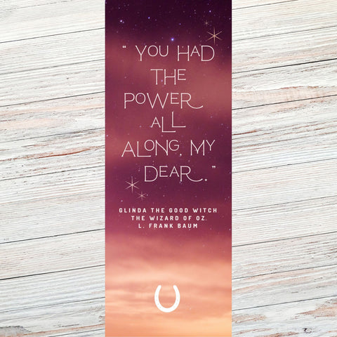 Glinda the Good Witch, The Wizard of Oz Classic Literary Quote Bookmark