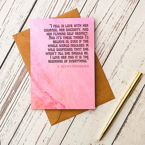 'I Fell in love with her courage...' F Scott Fitzgerald Valentine's Day Card