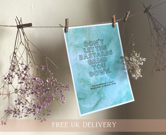 The Handmaid's Tale - Margaret Atwood | Feminist Literary Quote Art Print | A4 | 4 Colours Available